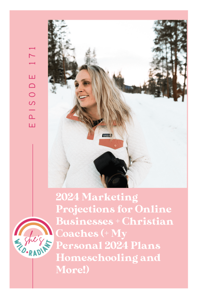 2024 marketing projections, christian business coach, christian life coach, christian homeschool mom, Online businesses
